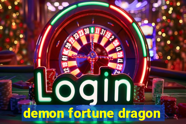 demon fortune dragon